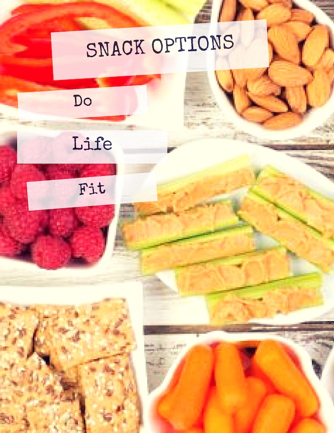 Snack Ideas - Do Life Fit With Elaina - 24 Day Challenge - A New Day A Better You